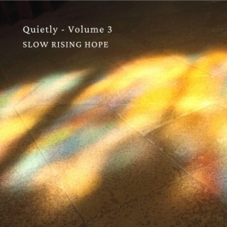 Slow Rising Hope