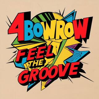 FEEL THE GROOVE