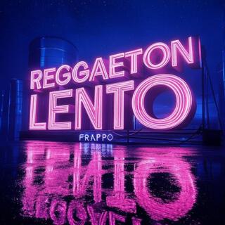 Reggaeton Lento