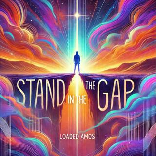 Stand In The Gap