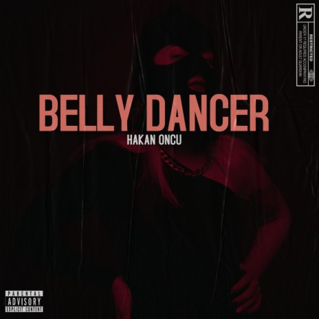 Belly Dancer (Radio Edit) | Boomplay Music