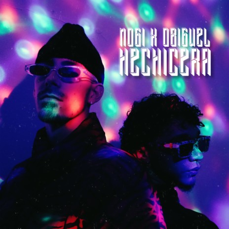 Hechicera ft. Obiguel | Boomplay Music