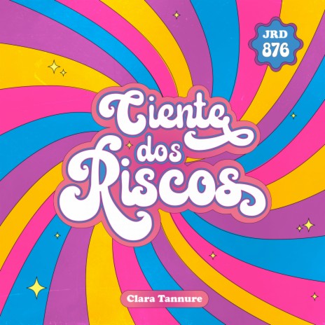 Ciente dos Riscos ft. Clara Tannure