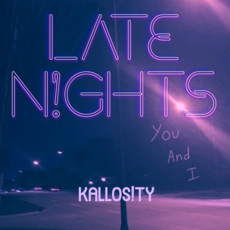 Late N!ghts | Boomplay Music