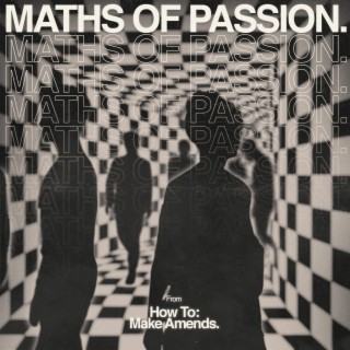 Maths of Passion