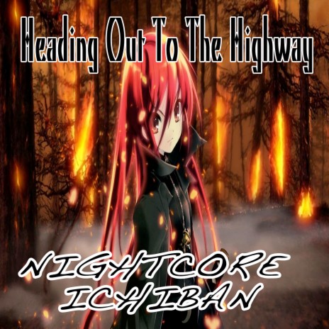 Heading out to the Highway (Nightcore Version) | Boomplay Music