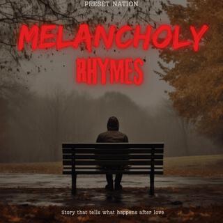 Melancholy Rhymes