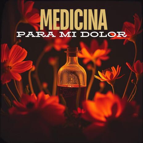 MEDICINA PARA MI DOLOR | Boomplay Music