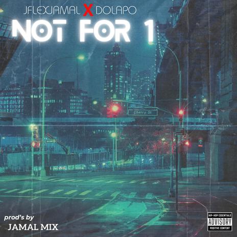 NOT FOR 1 | Boomplay Music