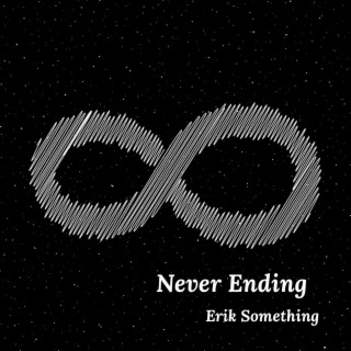 Never Ending