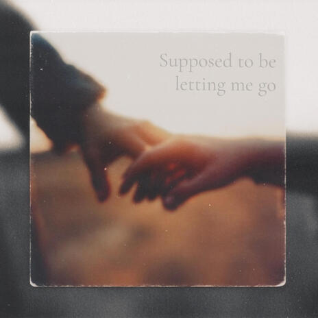 Supposed to Be Letting Me Go ft. Saphra More | Boomplay Music