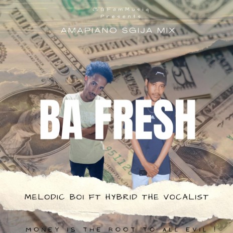 Ba Fresh ft. Hybrid Da Vocalist