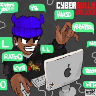 CYBERBULLY (DELUXE)