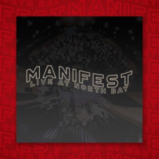 Manifest (Live at North Bay)