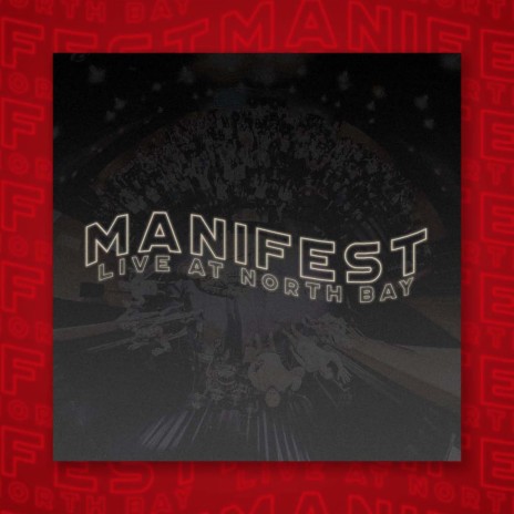 Manifest (Live at North Bay) | Boomplay Music