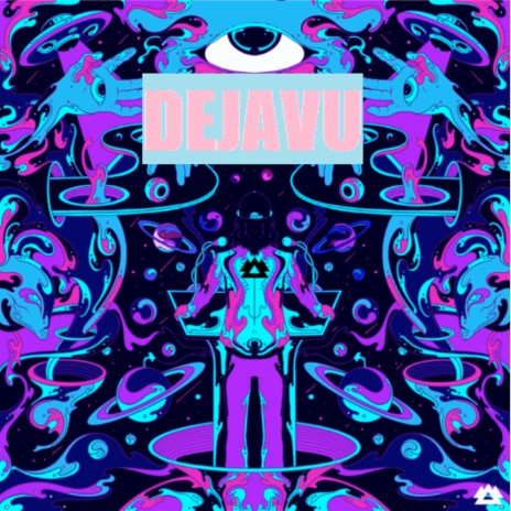 Dejavu | Boomplay Music