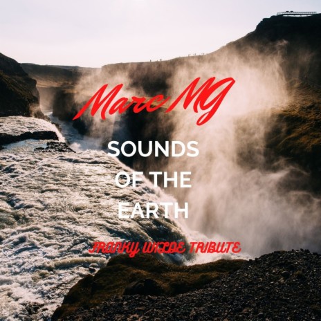 Sounds of the Earth | Boomplay Music