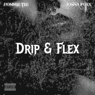Drip & Flex