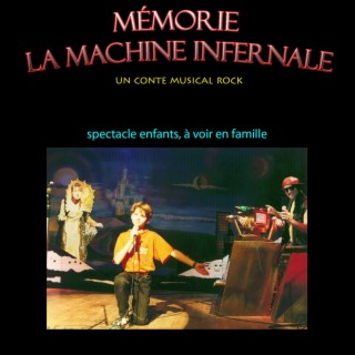 Mémorie la machine infernale