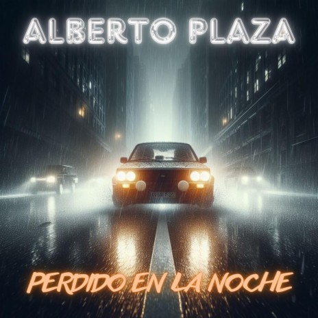 Perdido en la Noche | Boomplay Music