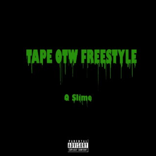 Tape OTW Freestyle