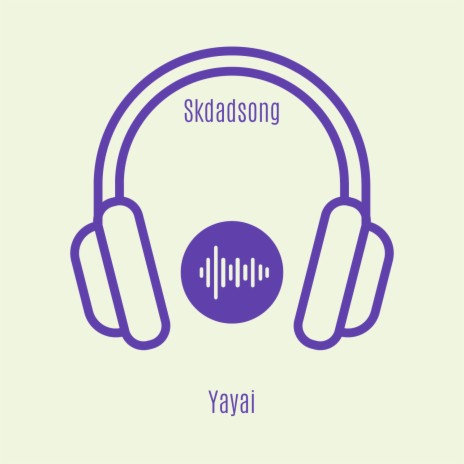 yayai | Boomplay Music