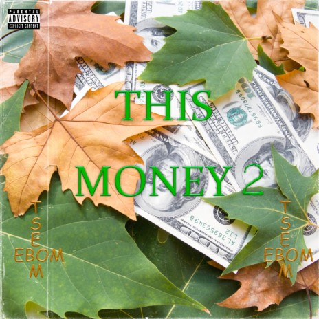 THIS MONEY 2 ft. MB BEST | Boomplay Music