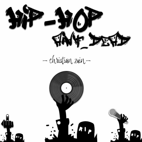 Hip-Hop Ain't Dead