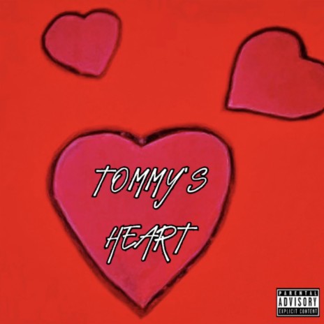 Tommy's Heart | Boomplay Music