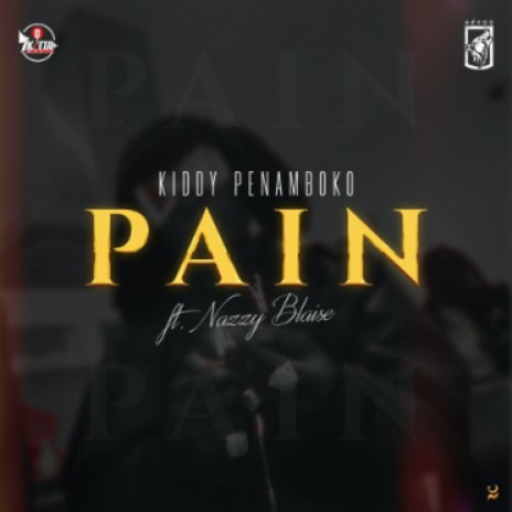 Pain ft. Nazzy Blaise