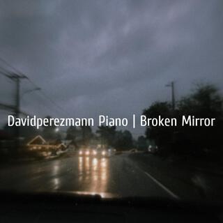 Broken Mirror