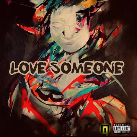 Love Someone | Boomplay Music