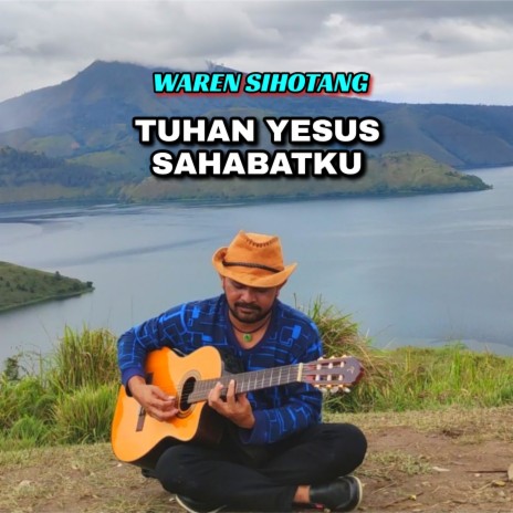 Tuhan Yesus sahabatku | Boomplay Music