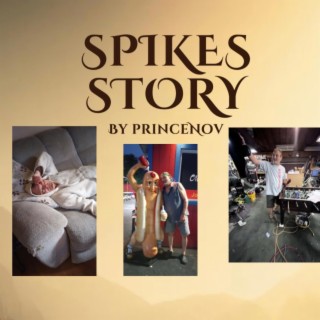 Spikes story (All versions)