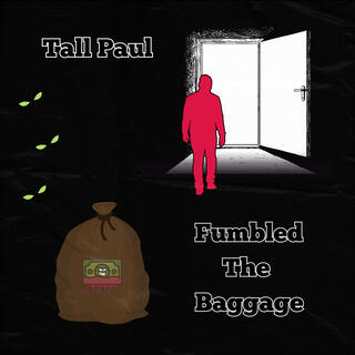 Fumbled The Baggage lyrics | Boomplay Music