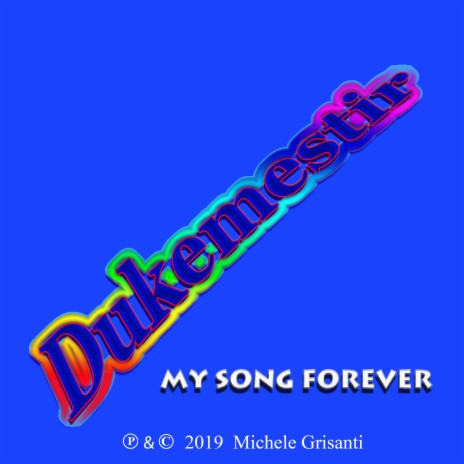 MY SONG FOREVER | Boomplay Music