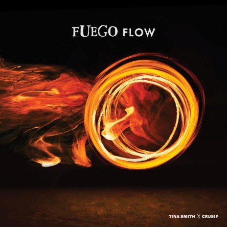 Fuego Flow ft. Crusif | Boomplay Music