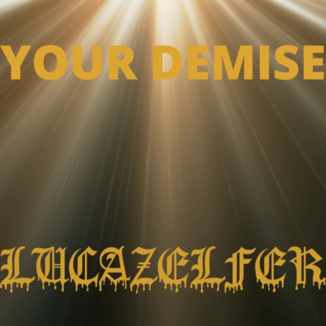 Your Demise