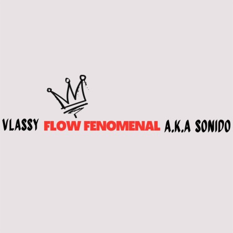 Flow Fenomenal ft. Chano Beats & Rouse | Boomplay Music