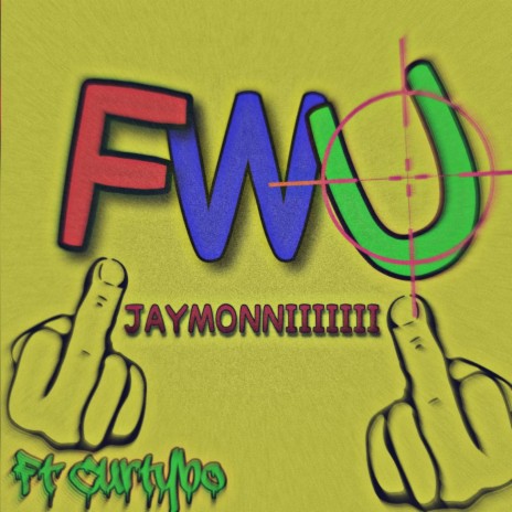 FWU ft. Jaymoniiiii | Boomplay Music