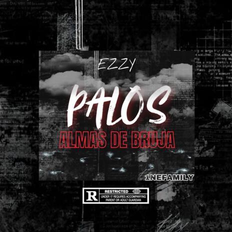 PALOS ALMAS DE BRUJA | Boomplay Music