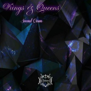 Kings and Queens -Second Crown-