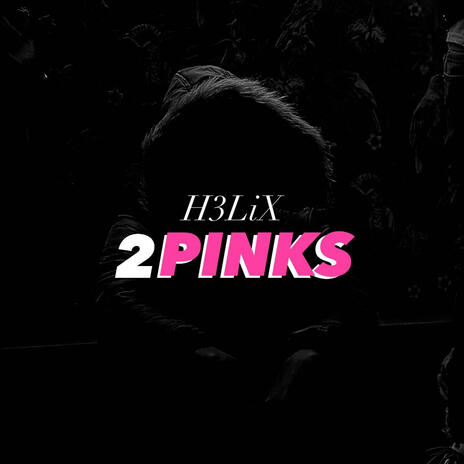 2Pinks | Boomplay Music