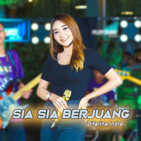 Sia Sia Berjuang | Boomplay Music