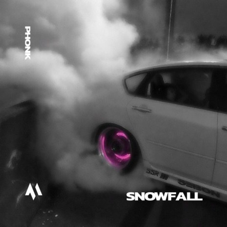 SNOWFALL - PHONK ft. PHXNTOM & Tazzy | Boomplay Music