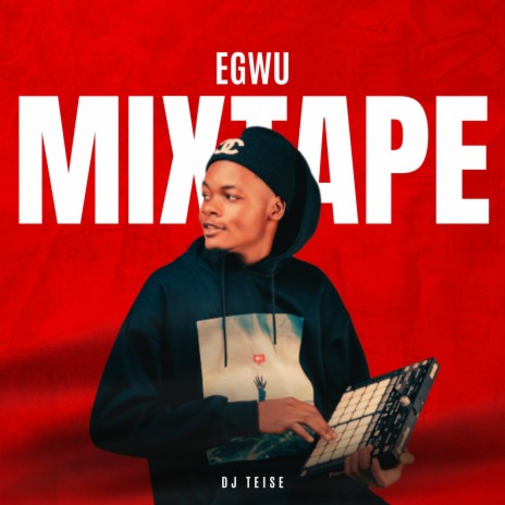 Egwu Mixtape
