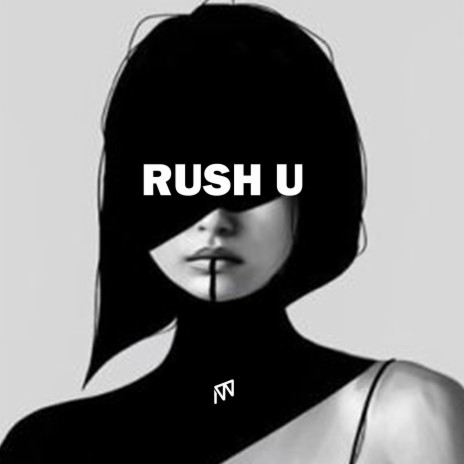 RUSH U (Slowed and Reverb)