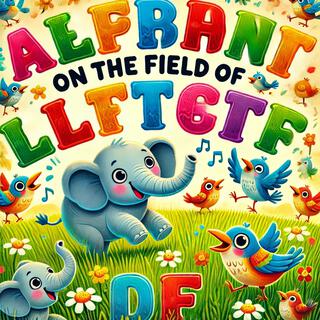 Elephants on the Field of Letters lyrics | Boomplay Music