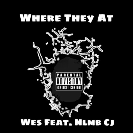 Where They At ft. Nlmb Cj