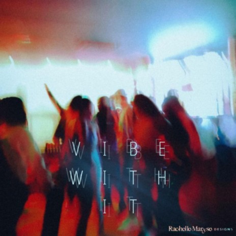 Vibe With It | Boomplay Music